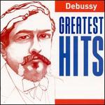 Debussy: Greatest Hits