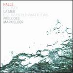 Debussy: La Mer; Preludes