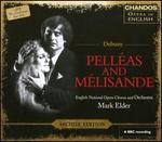Debussy: Pell�as and M�lisande