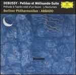 Debussy: Pell�as et M�lisande Suite