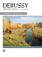 Debussy -- Preludes, Bk 2
