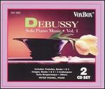 Debussy: Solo Piano Music, Vol. 1