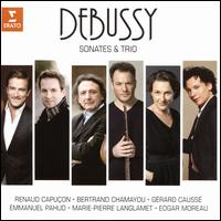 Debussy: Sonates & Trio - Bertrand Chamayou (piano); Edgar Moreau (cello); Emmanuel Pahud (flute); G�rard Causs� (viola);...