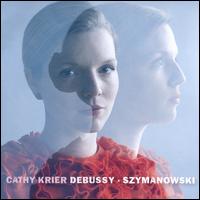 Debussy, Szymanowski - Cathy Krier (piano)
