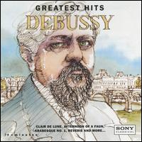 Debussy's Greatest Hits - Branford Marsalis (sax); Ensemble Wien-Berlin; Juilliard String Quartet; Paul Crossley (piano); Philippe Entremont (piano)