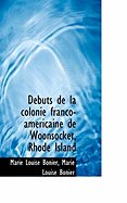 Debuts de La Colonie Franco-Americaine de Woonsocket, Rhode Island