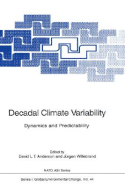 Decadal Climate Variability: Dynamics and Predictability