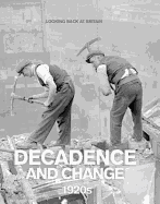 Decadence and Change: 1920's
