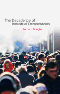 Decadence of Industrial Democracies