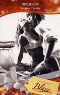 Decadent - Forster, Suzanne