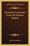 Decapod Crustaceans From The Panama Region
