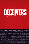 Deceivers: Exposing Evil Seducers & Their Last Days Deception
