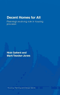 Decent Homes for All: Planning's Evolving Role in Housing Provision