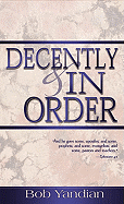 Decently & in Order - Yandian, Bob