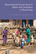 Decentralised Governance in Water and Sanitation in Rural India