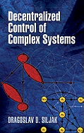 Decentralized Control of Complex Systems
