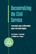 Decentralizing the Civil Service