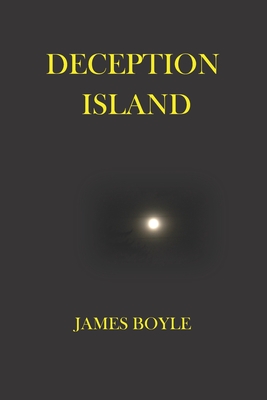 Deception Island - Boyle, James