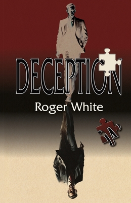 Deception - White, Roger