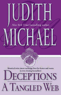 Deceptions: A Tangled Web