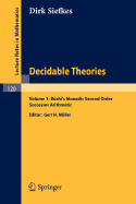 Decidable Theories: Vol. 1: B?chi`s Monadic Second Order Successor Arithmetic