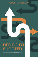 Decide to Succeed