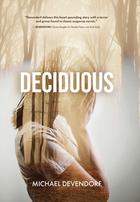 Deciduous - Devendorf, Michael