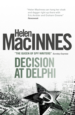 Decision at Delphi - Macinnes, Helen