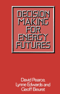 Decision Making for Energy Futures: A Case Study of the Windscale Inquiry