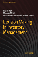 Decision Making in Inventory Management