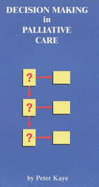 Decision Making in Palliative Care