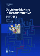 Decision-Making in Reconstructive Surgery: Upper Extremity