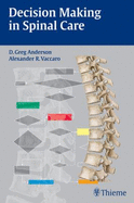 Decision Making in Spinal Care