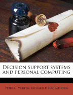 Decision Support Systems and Personal Computing