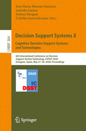 Decision Support Systems X: Cognitive Decision Support Systems and Technologies: 6th International Conference on Decision Support System Technology, Icdsst 2020, Zaragoza, Spain, May 27-29, 2020, Proceedings