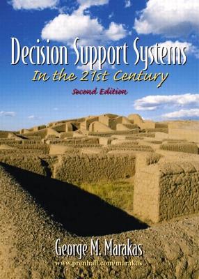 Decision Support Systems - Marakas, George M