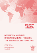 Decisionmaking in Operation Iraqi Freedom: Removing Saddam Hussein by Force