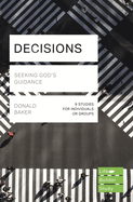 Decisions (Lifebuilder Study Guides): Seeking God's Guidance