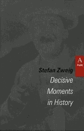 Decisive Moments in History