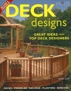 Deck Designs: Decks, Pergolas, Railings, Planters, Benches