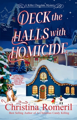 Deck the Halls With Homicide - Romeril, Christina