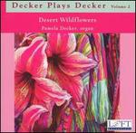 Decker Plays Decker, Vol. 2: Desert Wildflowers