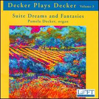 Decker plays Decker, Vol. 3 - Pamela Decker (organ)