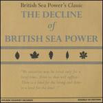 Decline of British Sea Power [Deluxe Edition]