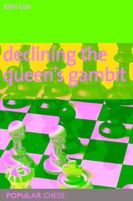 Declining The Queen's Gambit - Cox, John, Professor