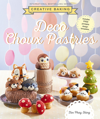 Deco Choux Pastry - Shing, Tan Phay