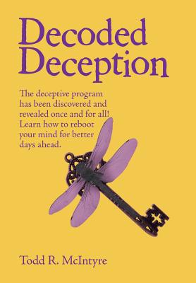 Decoded Deception - McIntyre, Todd R