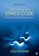 Decoding the Ethics Code: A Practical Guide for Psychologists