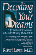 Decoding Your Dreams: A Revolutionary Technique for Understanding Your Dreams