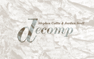 Decomp - Collis, Stephen, and Scott, Jordan